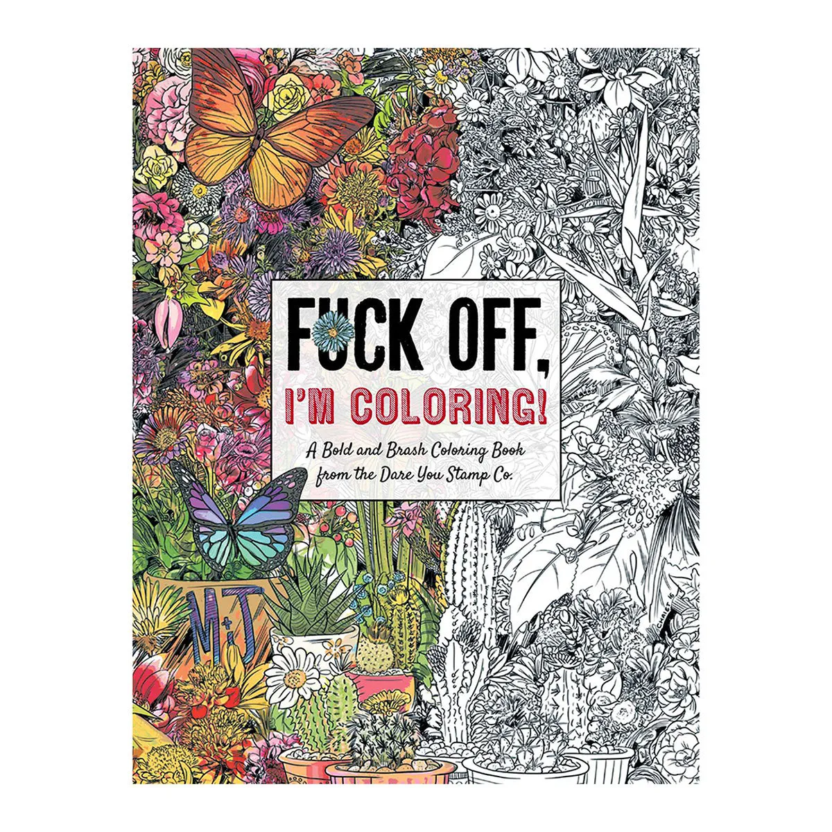 Fuck Off. I'm Coloring Book